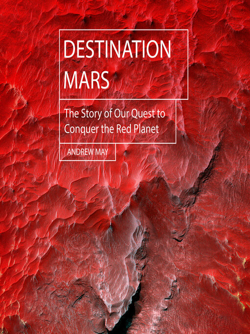 Title details for Destination Mars by Andrew May - Wait list